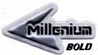 MILLENIUM BOLD