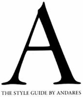A THE STYLE GUIDE BY ANDARES