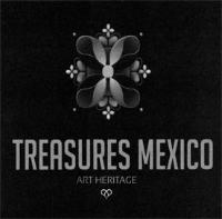 TREASURES MEXICO ART HERITAGE