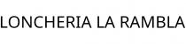 LONCHERIA LA RAMBLA