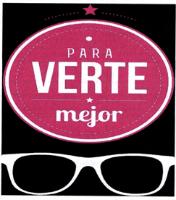 PARA VERTE MEJOR