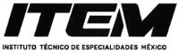 ITEM INSTITUTO TÉCNICO DE ESPECIALIDADES MÉXICO