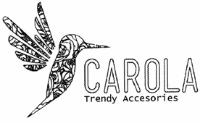 CAROLA TRENDY ACCESORIES