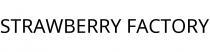 STRAWBERRY FACTORY
