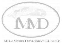 MMD MARAZ MASTER DEVELOPMENT