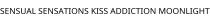 SENSUAL SENSATIONS KISS ADDICTION MOONLIGHT