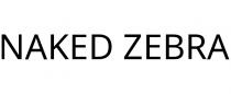 NAKED ZEBRA