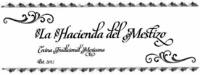 LA HACIENDA DEL MESTIZO