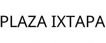 PLAZA IXTAPA