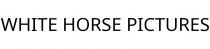 WHITE HORSE PICTURES