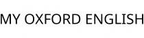 MY OXFORD ENGLISH