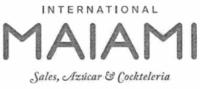 INTERNATIONAL MAIAMI SALES; AZÚCAR & COCKTELERIA