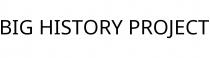 BIG HISTORY PROJECT
