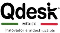 QDESK MÉXICO INNOVADOR E INDESTRUCTIBLE