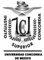 UCM INSTITUTO SUPERIOR CONCORDIA UNIVERSIDAD CONCORDIA DE MEXICO
