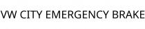 VW CITY EMERGENCY BRAKE
