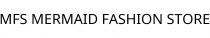 MFS MERMAID FASHION STORE