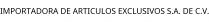 IMPORTADORA DE ARTICULOS EXCLUSIVOS S.A. DE C.V.