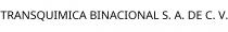 TRANSQUIMICA BINACIONAL S. A. DE C. V.