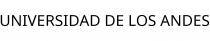 UNIVERSIDAD DE LOS ANDES