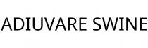 ADIUVARE SWINE
