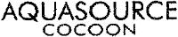 AQUASOURCE COCOON