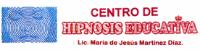 CENTRO DE HIPNOSIS EDUCATIVA LIC. MARÍA DE JESÚS MARTÍNEZ DÍAZ.