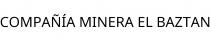 COMPAÑÍA MINERA EL BAZTAN