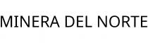 MINERA DEL NORTE