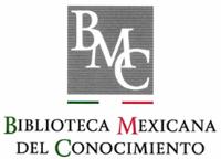 BMC BIBLIOTECA MEXICANA DEL CONOCIMIENTO