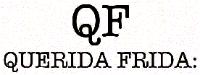 QF QUERIDA FRIDA