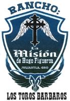 RANCHO LA MISION DE HUGO FIGUEROA LOS TOROS BARBAROS