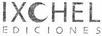 IXCHEL EDICIONES