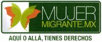 MUJER MIGRANTE.MX AQUÍ O ALLÁ; TIENES DERECHOS