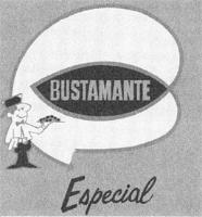 BUSTAMANTE ESPECIAL