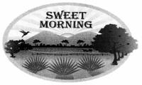 SWEET MORNING