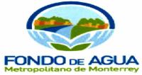 FONDO DE AGUA METROPOLITANO DE MONTERREY