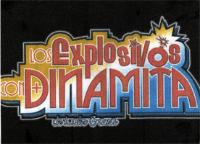 LOS EXPLOSIVOS CON DINAMITA DE LALO GAMA