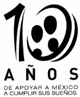 10 AÑOS DE APOYAR A MÉXICO A CUMPLIR SUS SUEÑOS