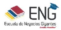ENG ESCUELA DE NEGOCIOS GIGANTES CRÉDITO FAMILIAR
