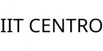 IIT CENTRO