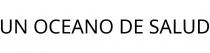 UN OCEANO DE SALUD
