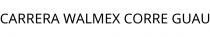 CARRERA WALMEX CORRE GUAU