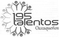195 TALENTOS OAXAQUEÑOS