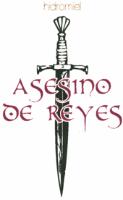 HIDROMIEL ASESINO DE REYES