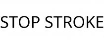 STOP STROKE