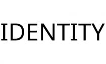 IDENTITY