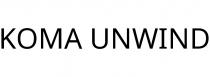 KOMA UNWIND