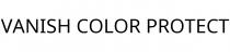 VANISH COLOR PROTECT
