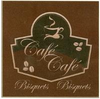 CAFE CAFE BISQUET BISQUET IXTAPALUCA